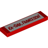 Tile 1 × 4 with 'KA-CIAO, FRANCESCO!' Print Red