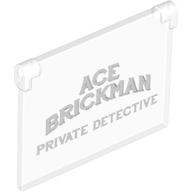 Glass for Window 1 × 4 × 3 - Opening with 'ACE BRICKMAN PRIVATE DETECTIVE' Print Transparent