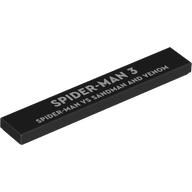 Tile 1 × 6 with White 'SPIDER-MAN 3 SPIDER-MAN VS SANDMAN AND VENOM' print in Black